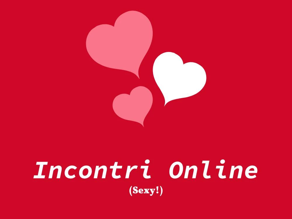 Incontri Online Sexy